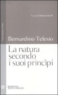 La natura secondo i suoi principi. Testo latino a fronte