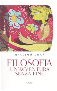 Filosofia. Un'avventura senza fine