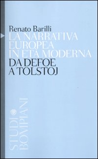 La narrativa europea in età moderna. Da Defoe a Tolstoj