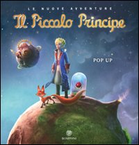 Il Piccolo Principe. Libro pop-up