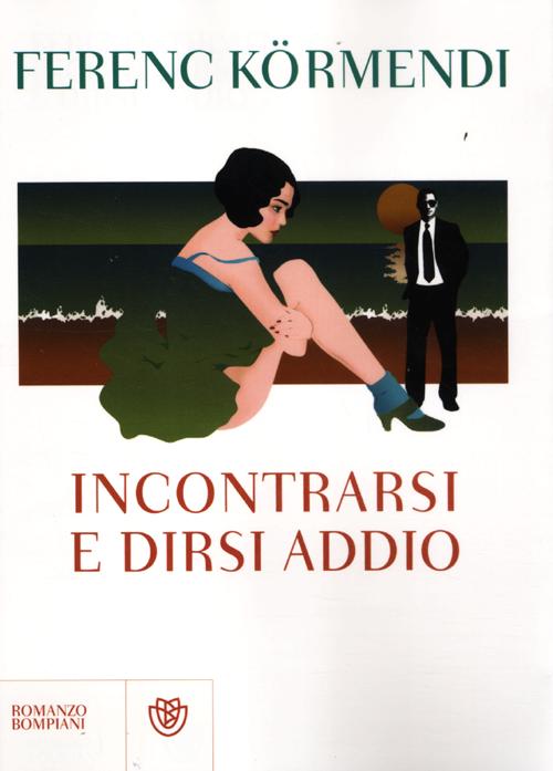 Incontrarsi e dirsi addio