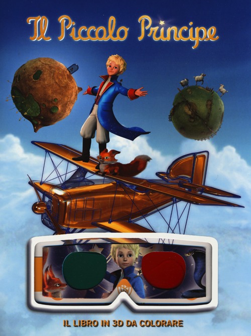 Il Piccolo Principe. Il libro in 3D da colorare