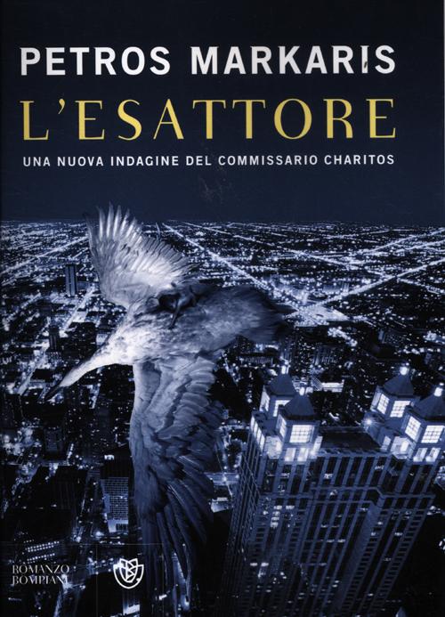 L'Esattore. Un'indagine del commissario Kostas Charitos