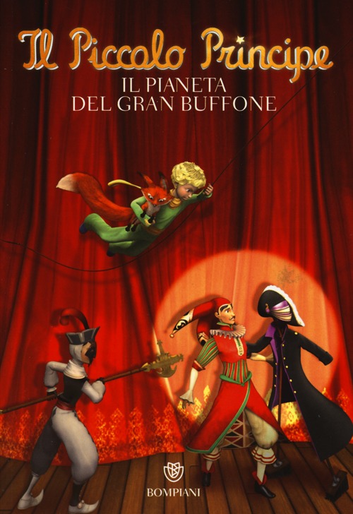 Il Piccolo Principe. Il pianeta del Gran Buffone