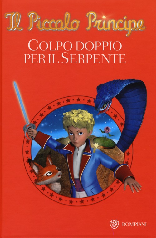 Il Piccolo Principe. Colpo doppio per il serpente