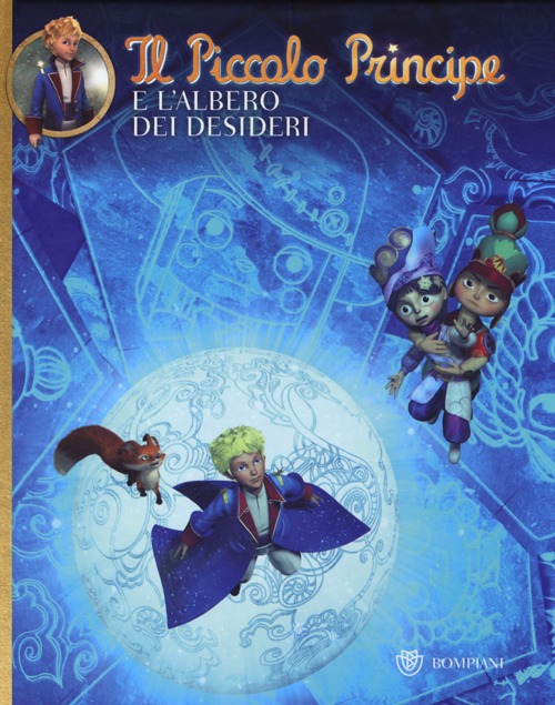 Il Piccolo Principe e l'Albero dei desideri