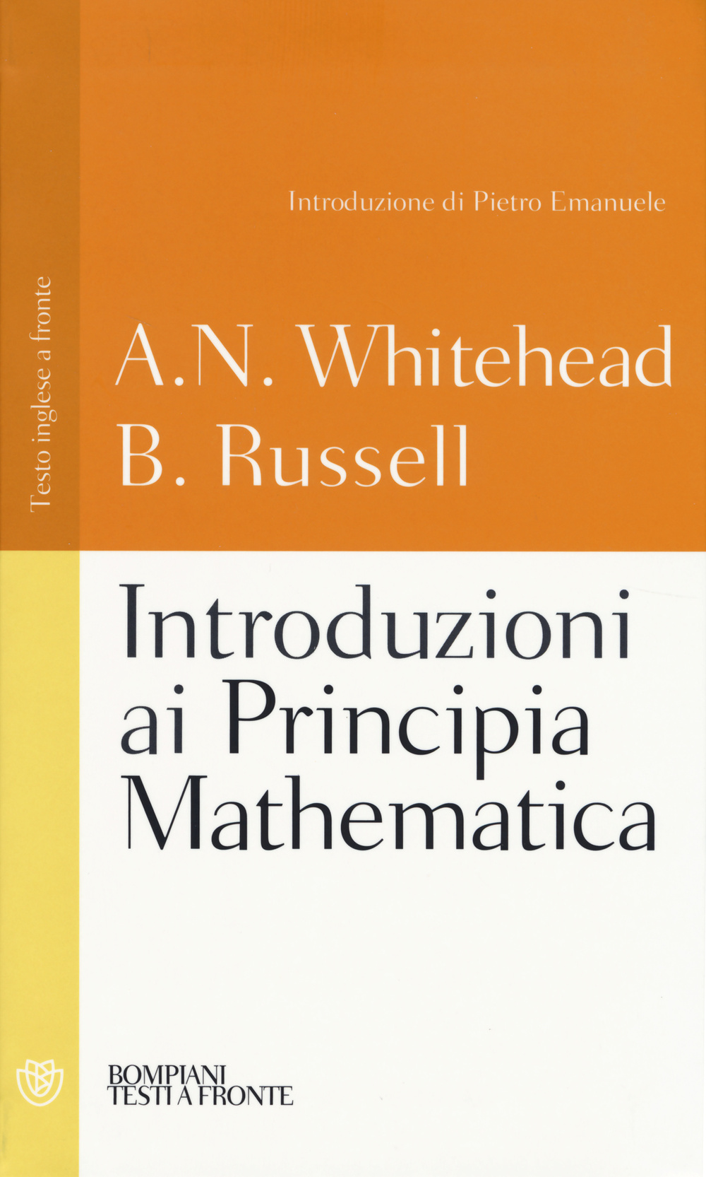 Introduzioni ai Principia mathematica. Testo inglese a fronte