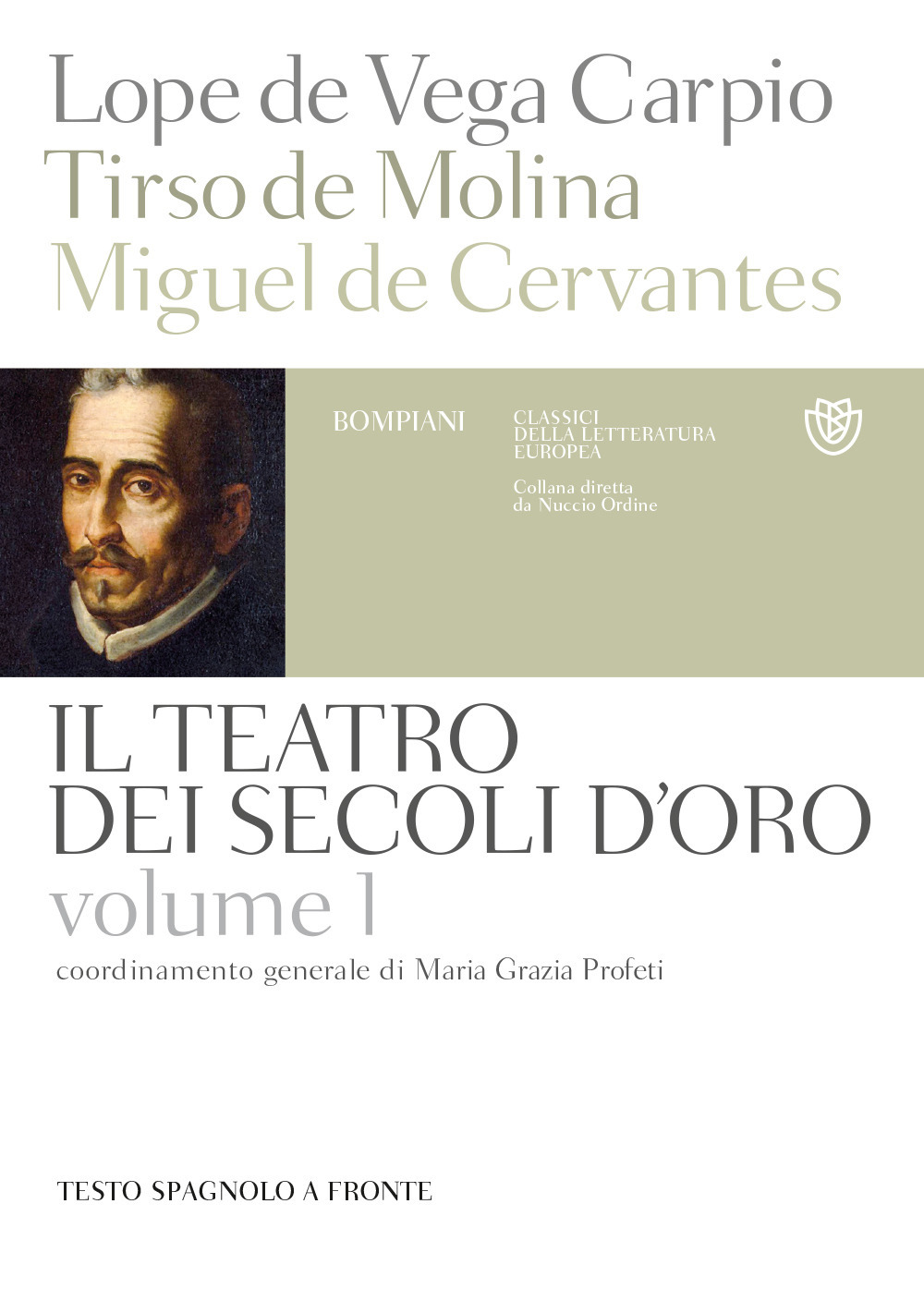 Il teatro dei secoli d'oro. Testo spagnolo a fronte. Vol. 1