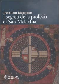 I segreti della profezia di san Malachia
