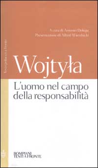 L'uomo nel campo della responsabilità. Testo polacco a fronte