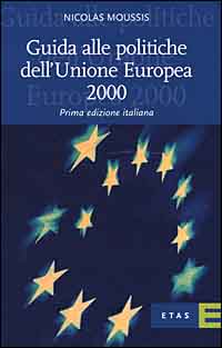 Guida alle politiche dell'unione europea 2000