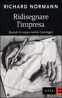Ridisegnare l'impresa. Quando la mappa cambia il paesaggio