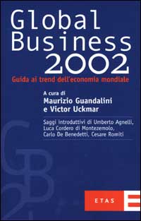 Global business 2002. Guida ai trend dell'economia mondiale