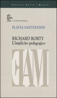 Richard Rorty. L'implicito pedagogico