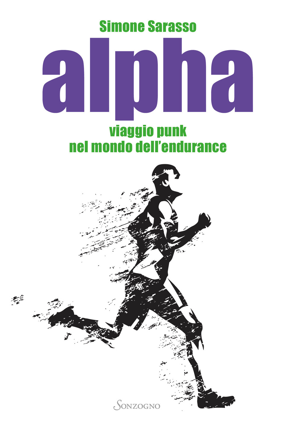 Alpha. Viaggio punk nel mondo dell’endurance