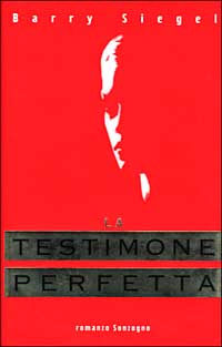La testimone perfetta
