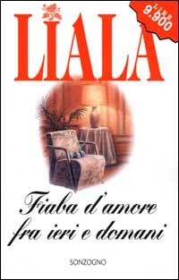Fiaba d'amore fra ieri e domani