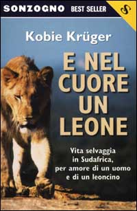 E nel cuore un leone