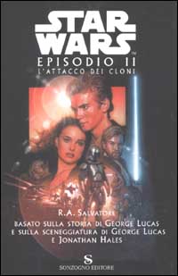 L'attacco dei cloni. Episodio II. Star Wars