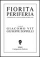 Fiorita periferia. Itinerari nella nuova poesia in friulano