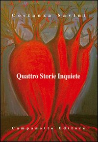 Quattro storie inquiete