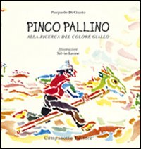 Pinco Pallino alla ricerca del colore giallo