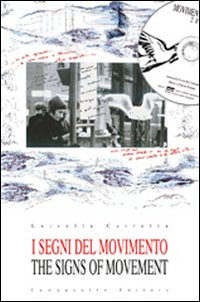 I segni del movimento. Ediz. italiana e inglese