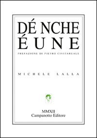 Dé nche éune. Ediz. italiana, tedesca, inglese e francese