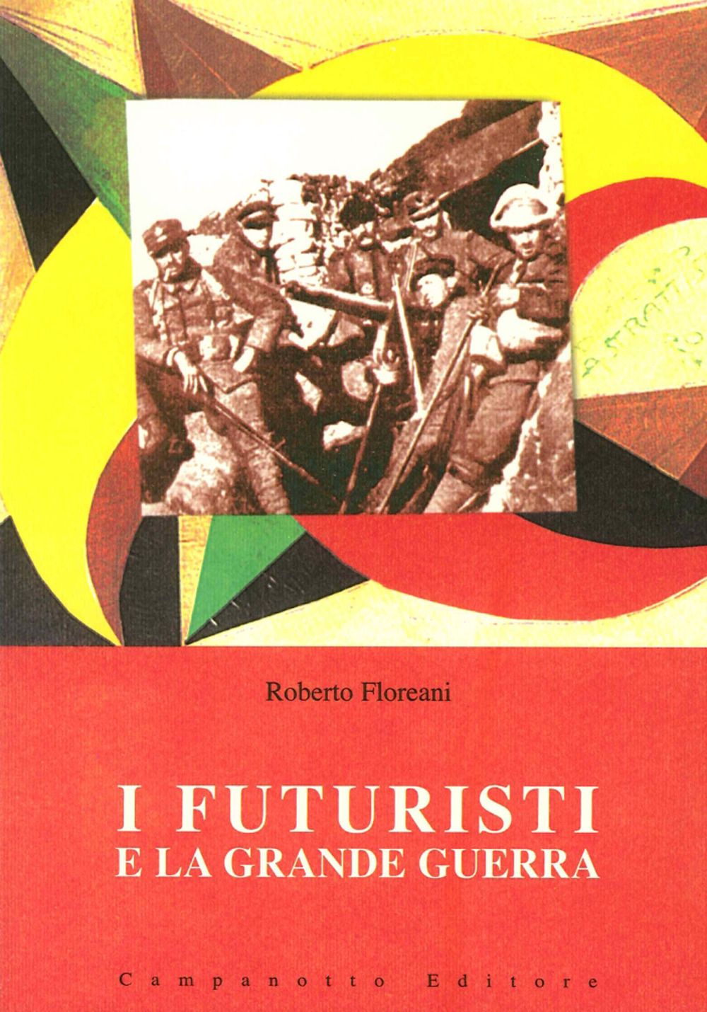 I futuristi e la grande guerra