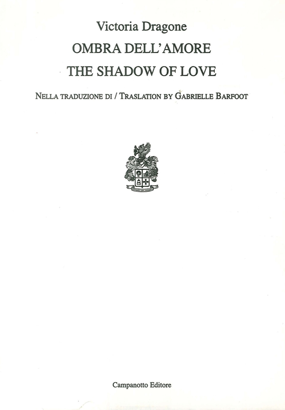 Ombra dell'amore­The shadow of love