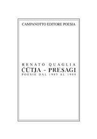Cütja-Presagi. Poesie dal 1985 al 1989