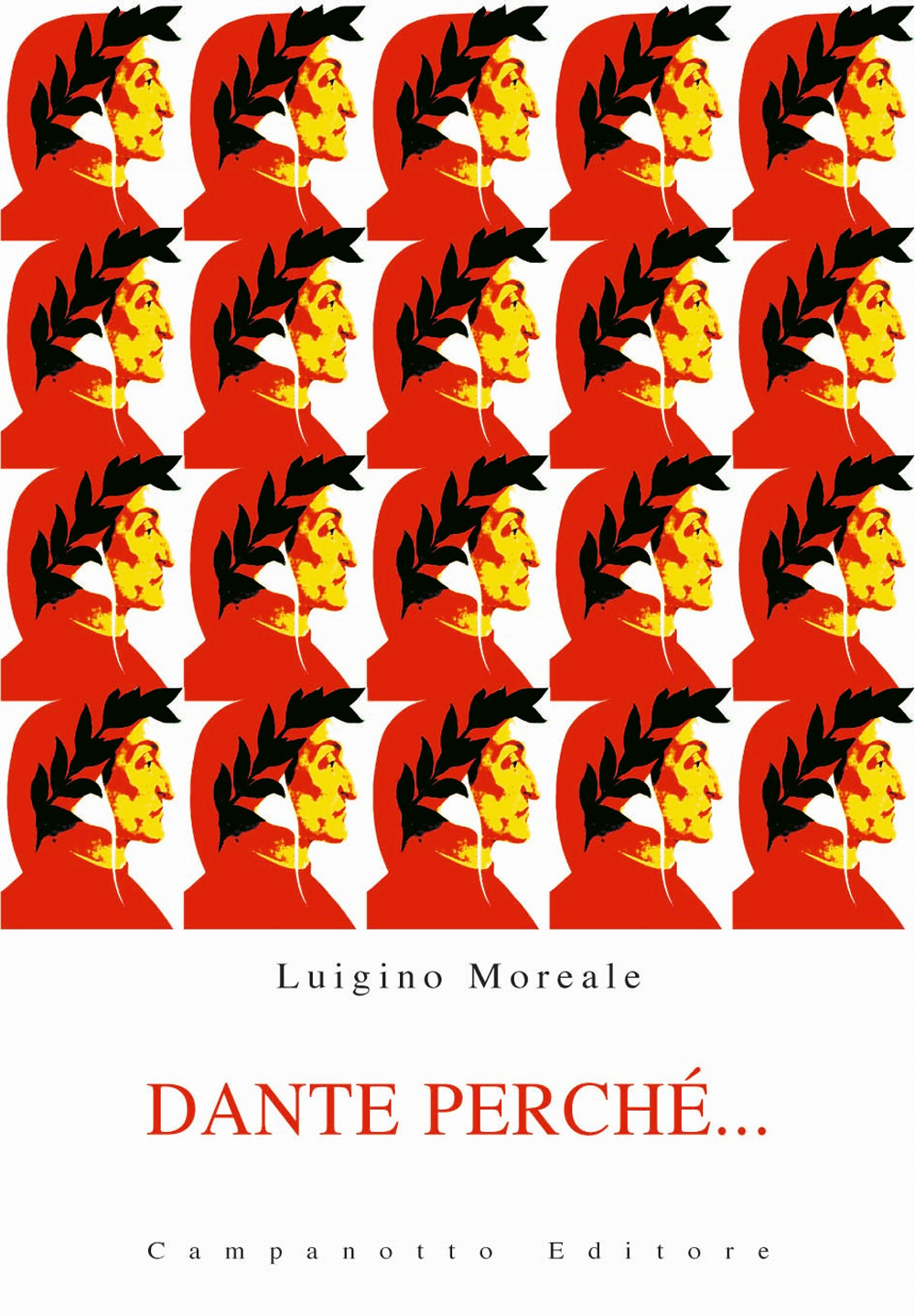 Dante perché... Guida alla lettura della Divina Commedia