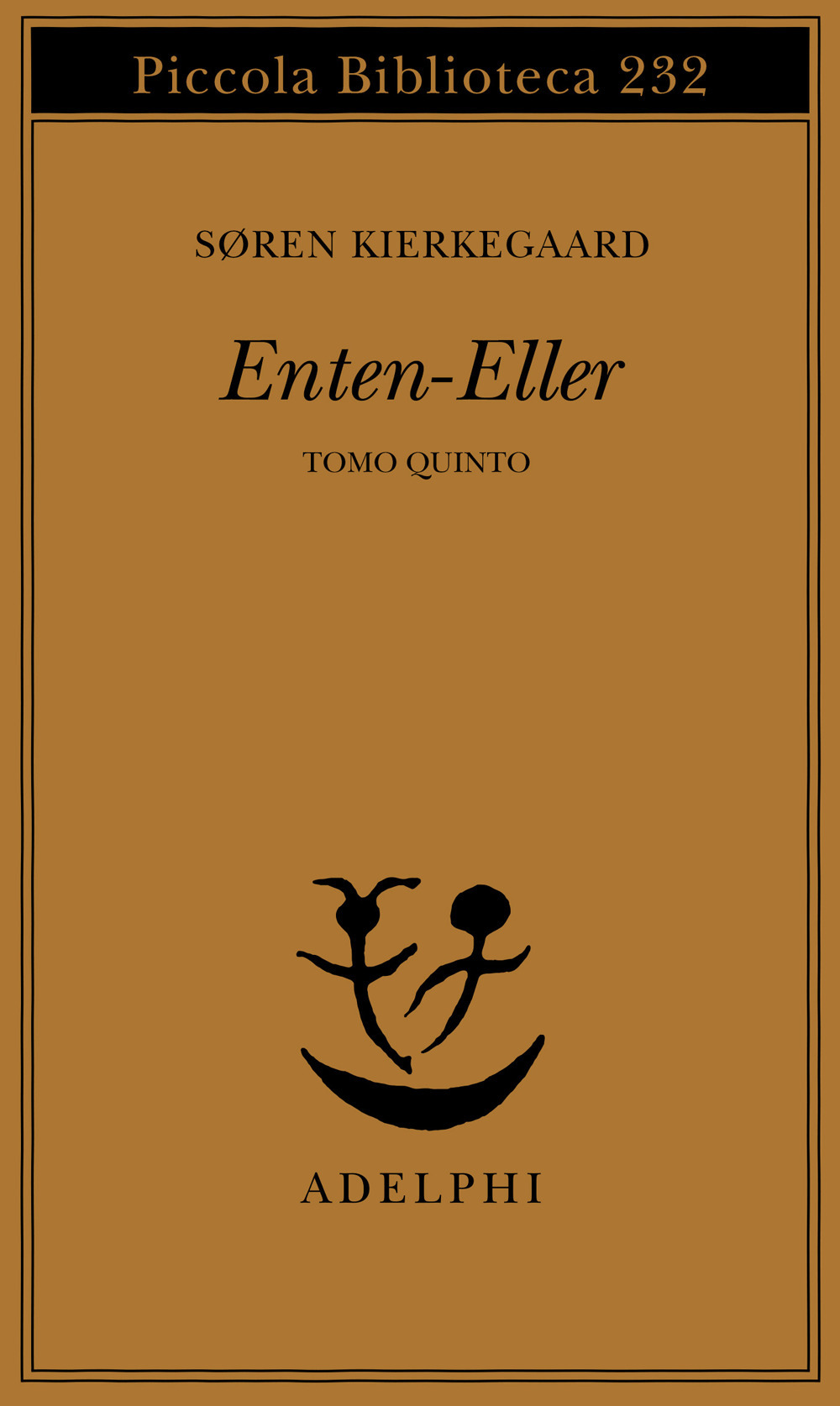 Enten-eller. Vol. 5: L' equilibrio fra l'estetico e l'etico nell'elaborazione della personalità