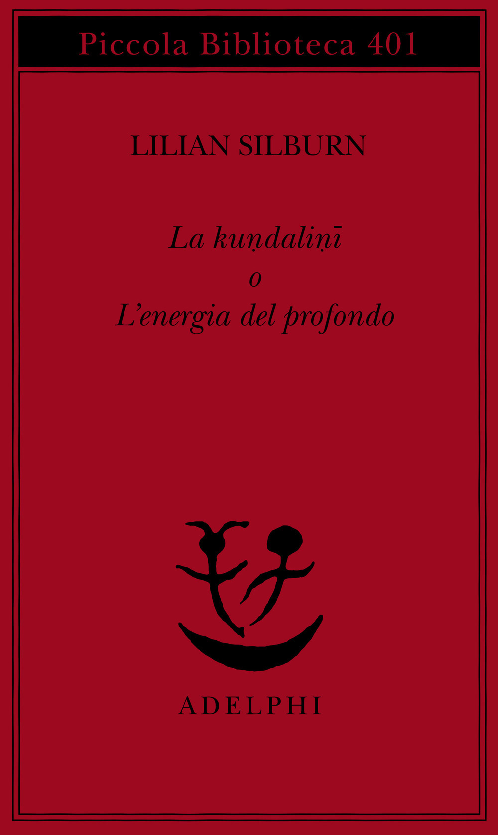 La kundalini o l'energia del profondo