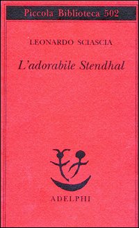 L'adorabile Stendhal