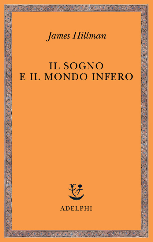Il sogno e il mondo infero