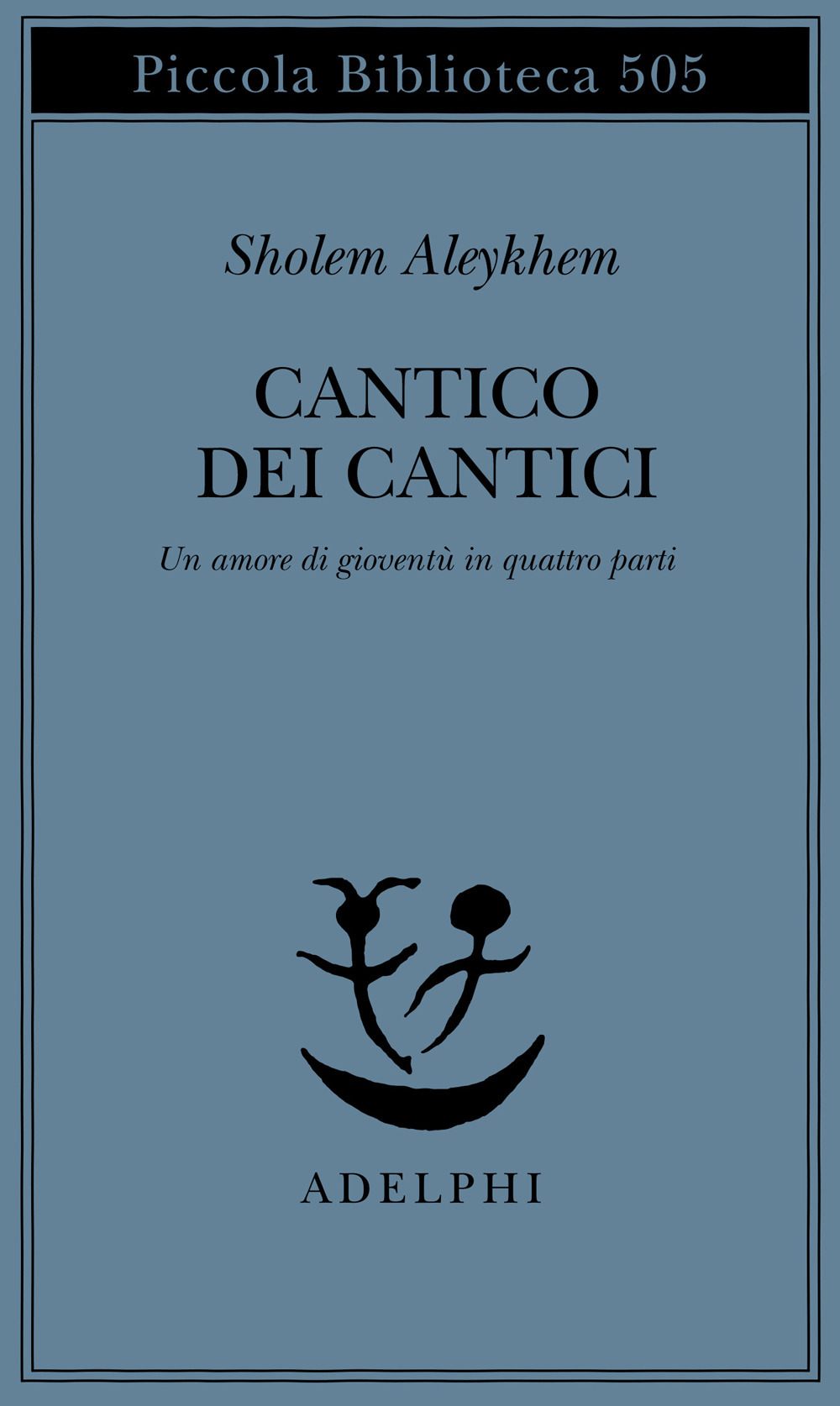 Cantico dei Cantici. Un amore di gioventù in quattro parti