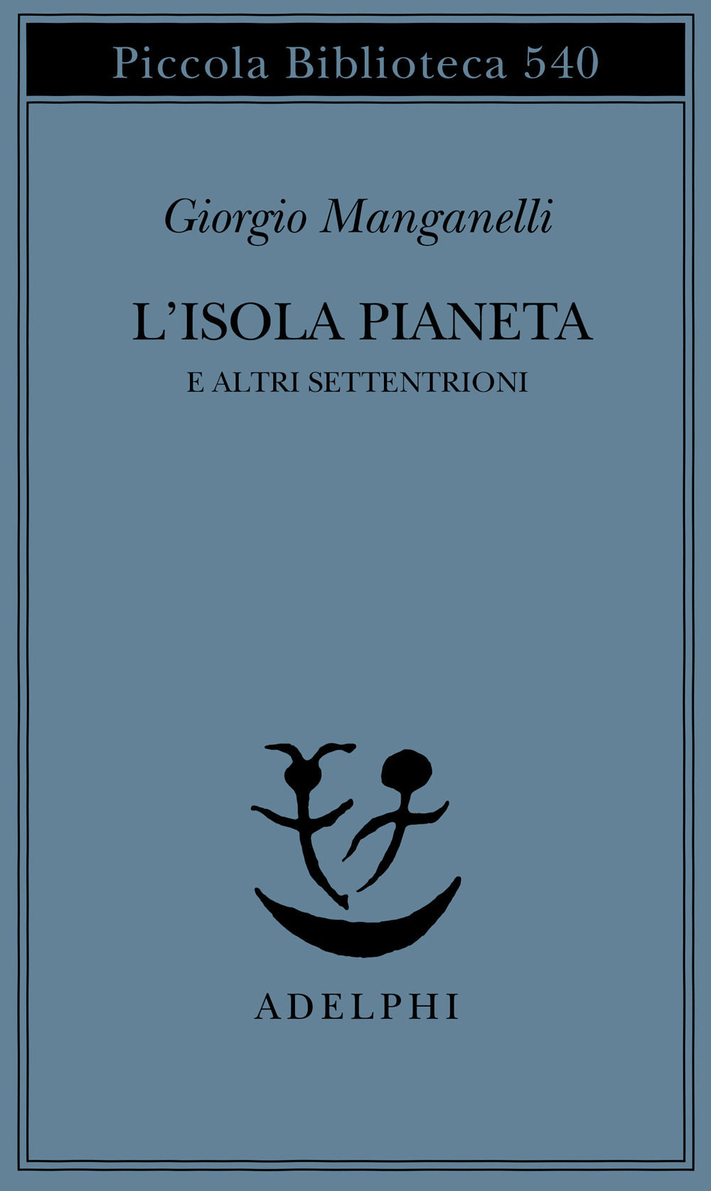 L'isola pianeta e altri Settentrioni