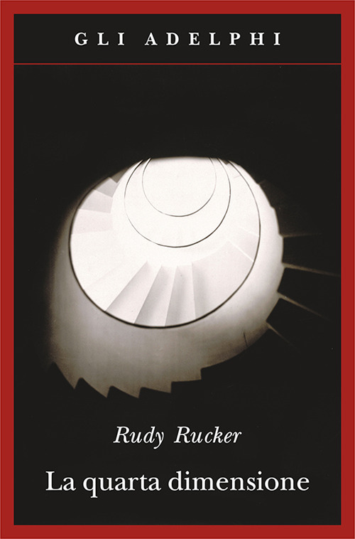La quarta dimensione. Un viaggio guidato negli universi di ordine superiore