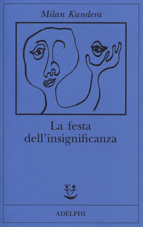 La festa dell'insignificanza