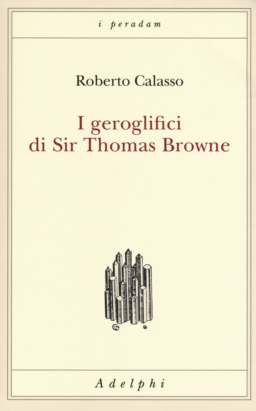I geroglifici di Sir Thomas Browne