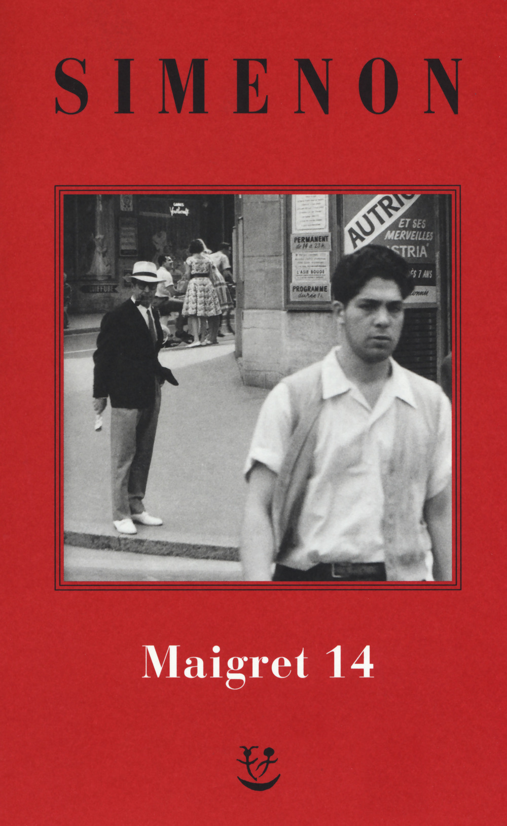 I Maigret: Il ladro di Maigret-Maigret a Vichy-Maigret è prudente-L'amico d'infanzia di Maigret-Maigret e l'omicida di Rue Popincourt. Vol. 14