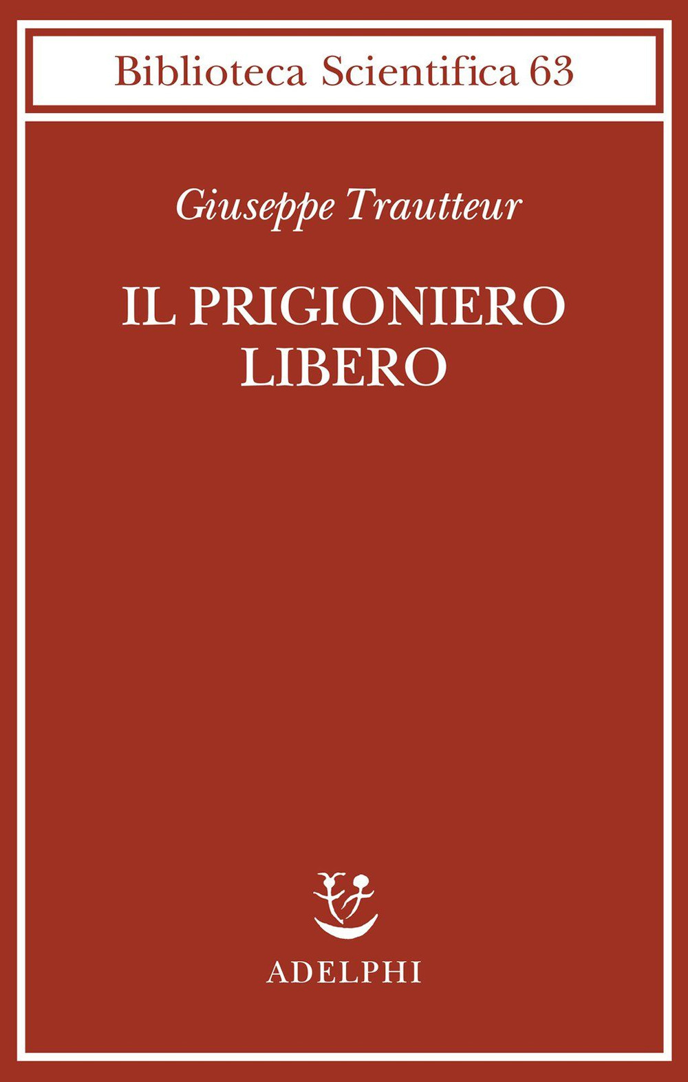 Il prigioniero libero