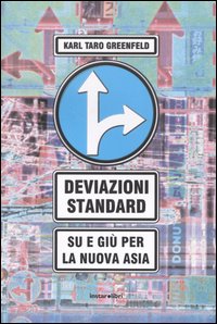 Deviazioni standard. Su e giù per la nuova Asia