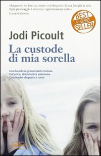 La custode di mia sorella