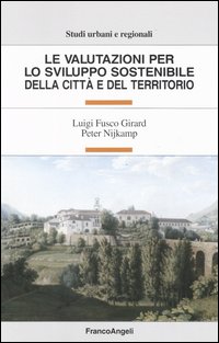 Le valutazioni per lo sviluppo sostenibile della città e del territorio