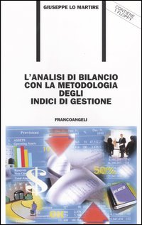 L'analisi di bilancio con la metodologia degli indici di gestione