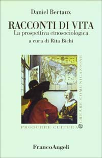 Racconti di vita. La prospettiva etnosociologica
