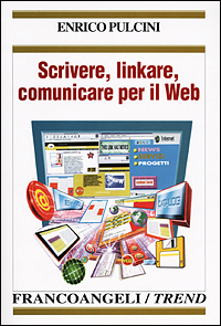 Scrivere, linkare, comunicare per il Web