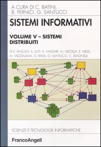 Sistemi informativi. Vol. 5: Sistemi distribuiti